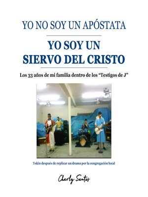 cover image of Yo no soy un apóstata yo soy un siervo de Cristo